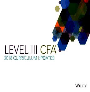 cfa 2018 curriculum changes|Cfa Level3 2018 Curriculum Updates .